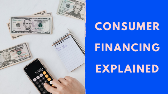 Consumer Finance Explained