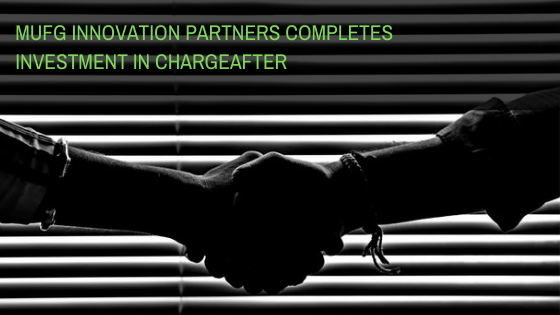 MUFG innovation partners completes investment in ChargeAfter