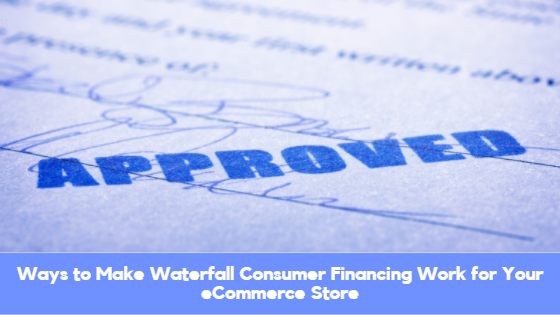 Waterfall Consumer Financing With ChargeAfter