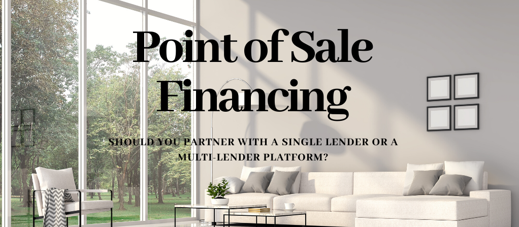 Point Of Sale Consumer Financing Single or Multi lender