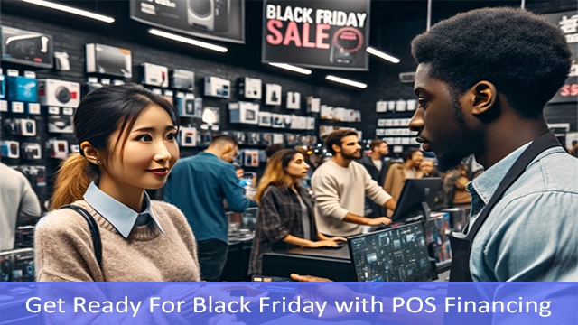 Get Ready for Black Friday with POS financing