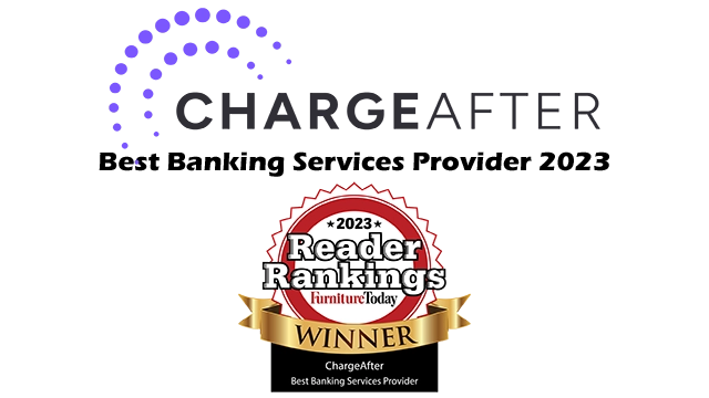ChargeAfter Wins “Best Banking Services Provider” in Furniture Today Reader Rankings