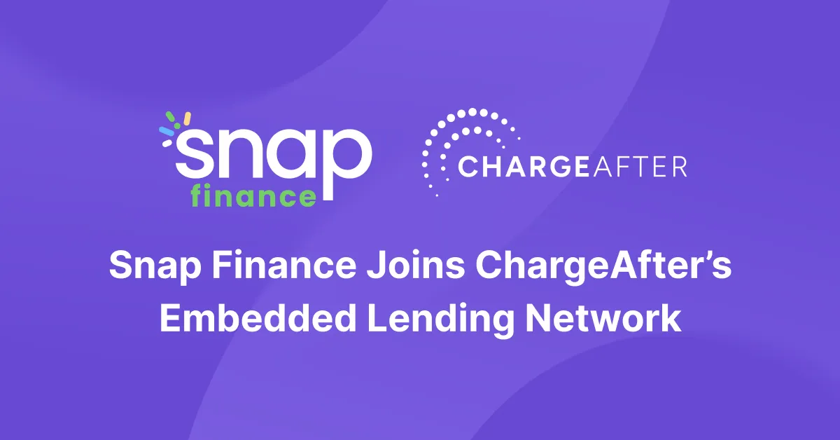 ChargeAfter Expands Embedded Lending Network with Snap Finance Partnership